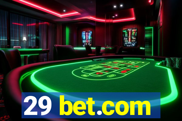 29 bet.com